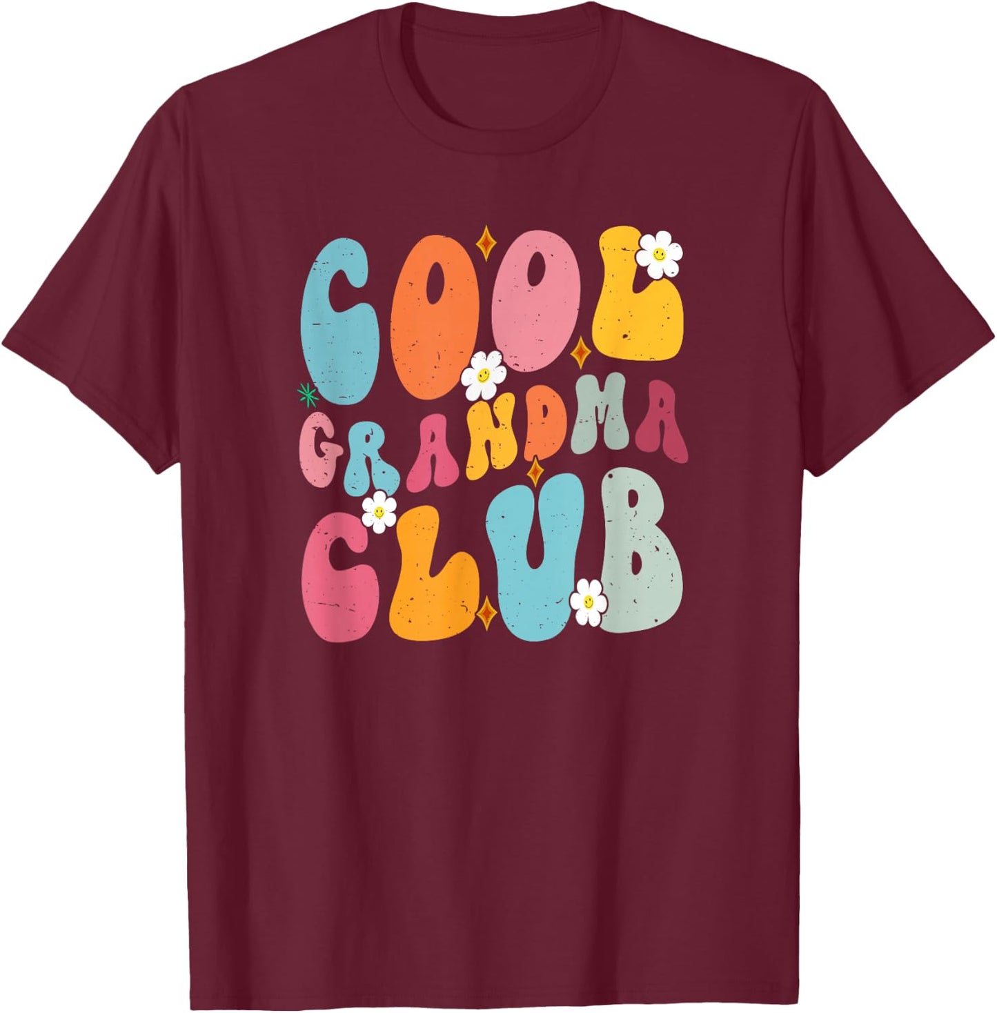 Cool Grandma Club Mother's Day Groovy Retro Best Mom Ever T-Shirt - T-Shirt | Maroon