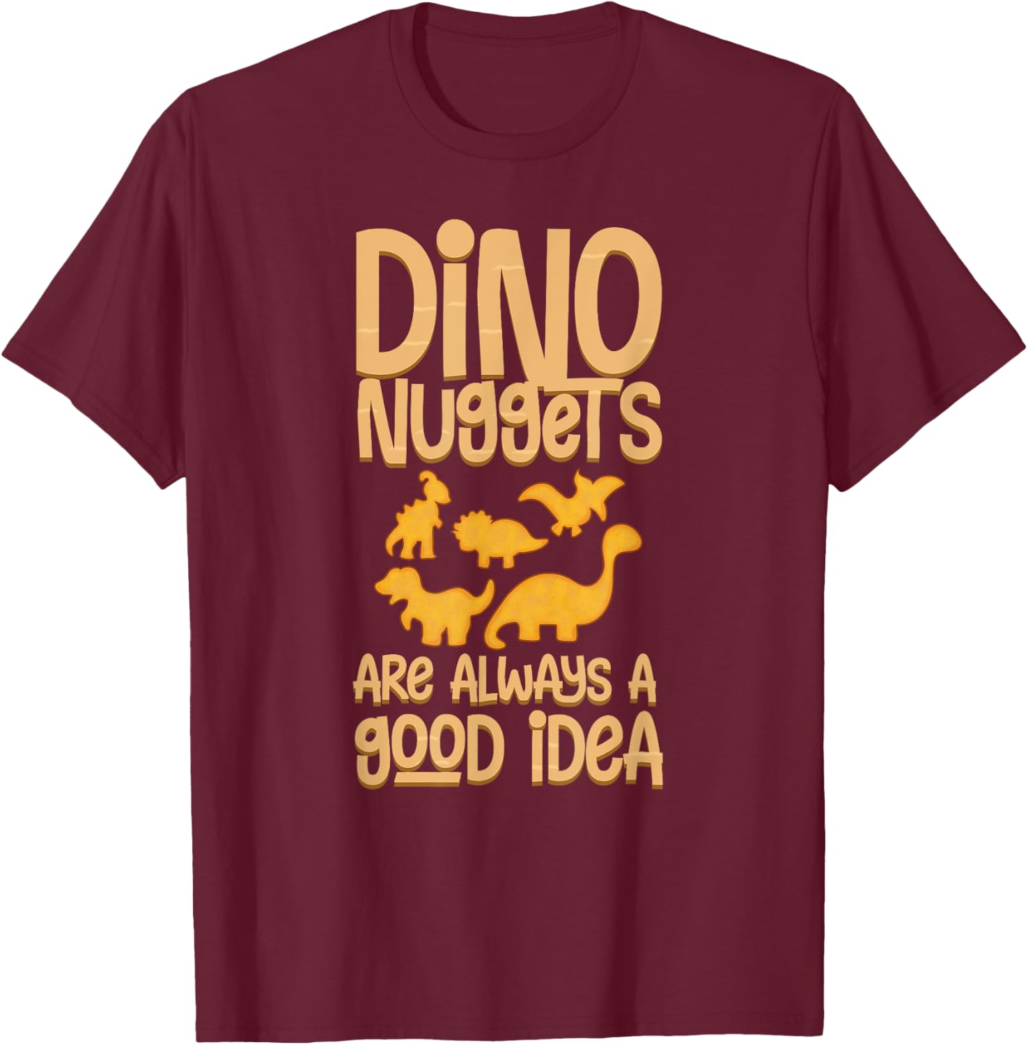 Dino Chicken Nugget Dinosaur Nugs Veggie Funny T-Shirt - T-Shirt | Maroon