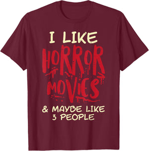 I Like Horror Movies 3 People Funny Halloween Men Women T-Shirt - T-Shirt | Maroon