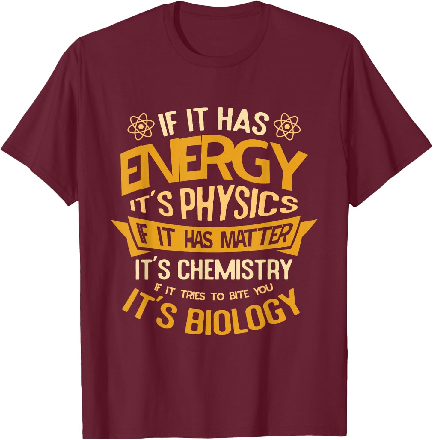 Science Day Biology Major Biologist Chemistry Laboratory T-Shirt - T-Shirt | Maroon