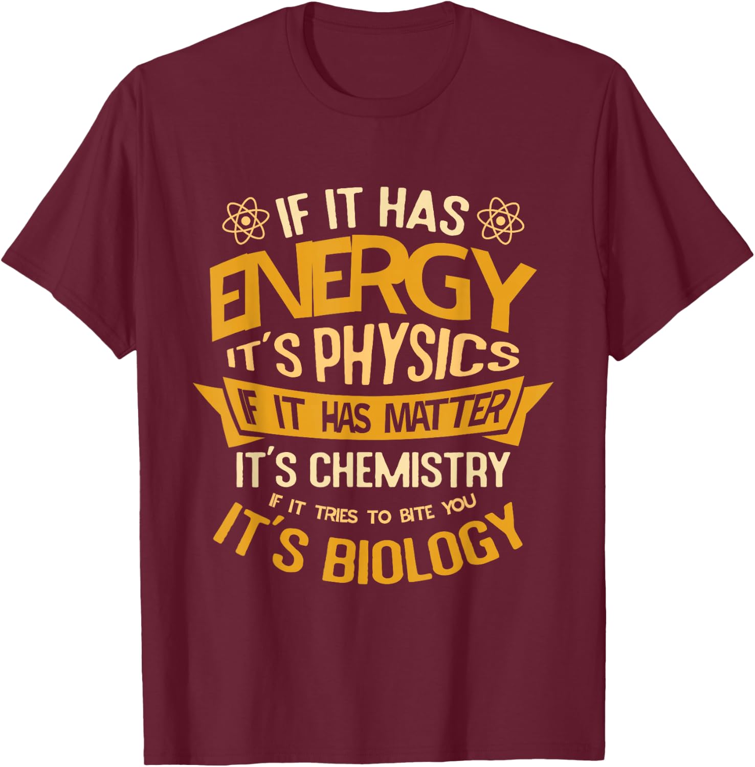 Science Day Biology Major Biologist Chemistry Laboratory T-Shirt - T-Shirt | Maroon