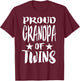 Proud Grandpa Of Twins New Grandfather Gift T-Shirt - T-Shirt | Maroon