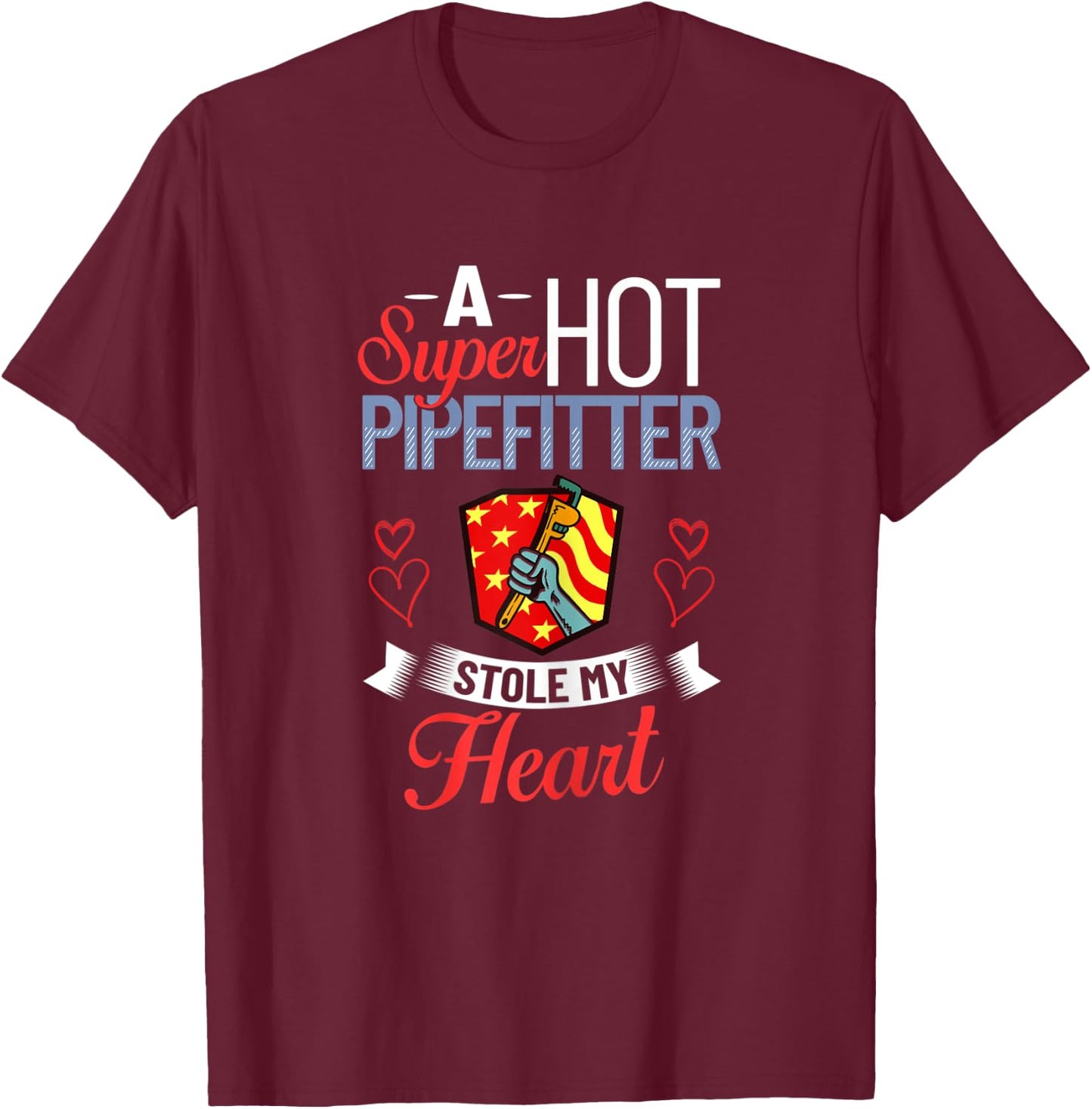 Plumber Wife Pipefitter Girlfriend Steamfitter T-Shirt - T-Shirt | Maroon