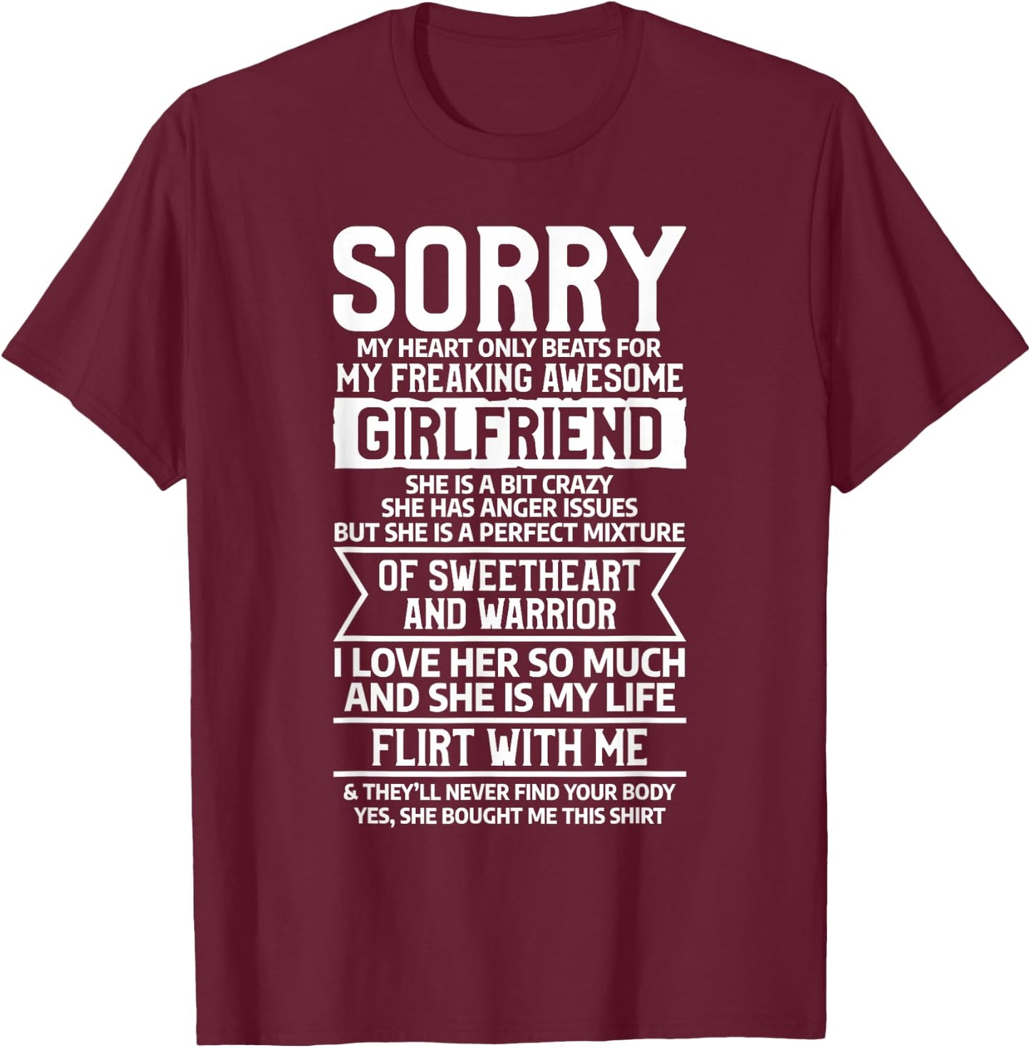 Sorry My Heart Only Beats For My Freaking Awesome Girlfriend T-Shirt - T-Shirt | Maroon