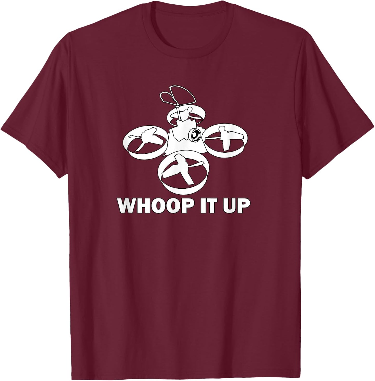 Tiny Whoop It Up Quadcopter T-Shirt - T-Shirt | Maroon