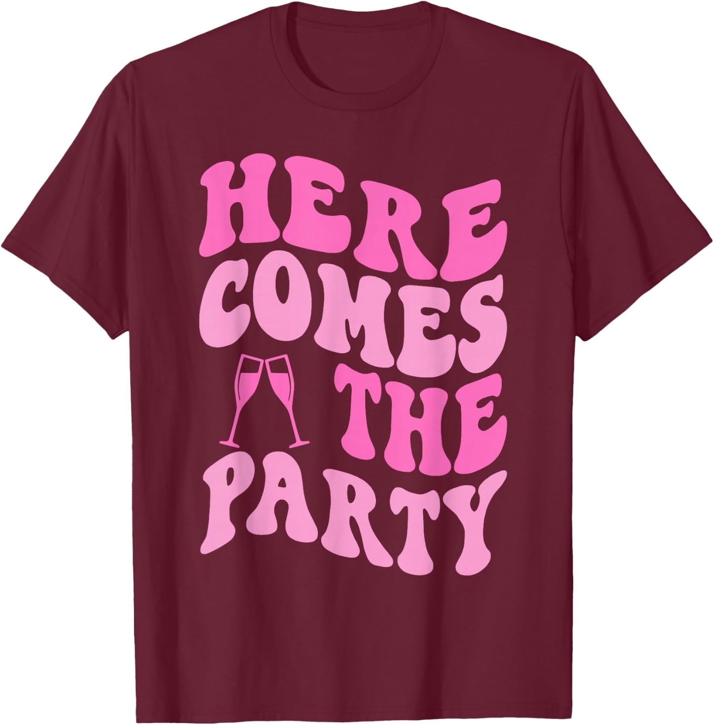 Here Come The Party Bride Groovy Bachelorette Party T-Shirt - T-Shirt | Maroon