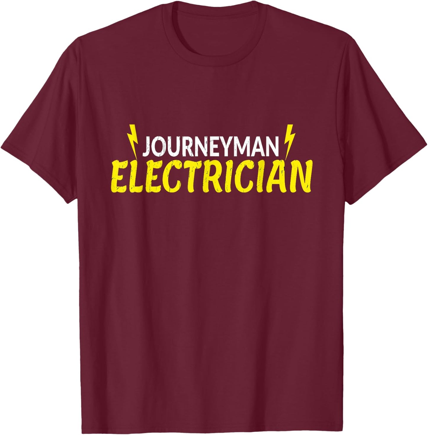 Journey Electrician Funny Electrician Quote T-Shirt - T-Shirt | Maroon