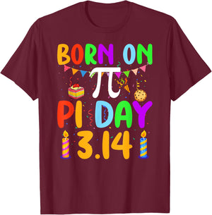 Born On Pi Day Pi number 3.14 Pie Math Equations Birthday T-Shirt - T-Shirt | Maroon