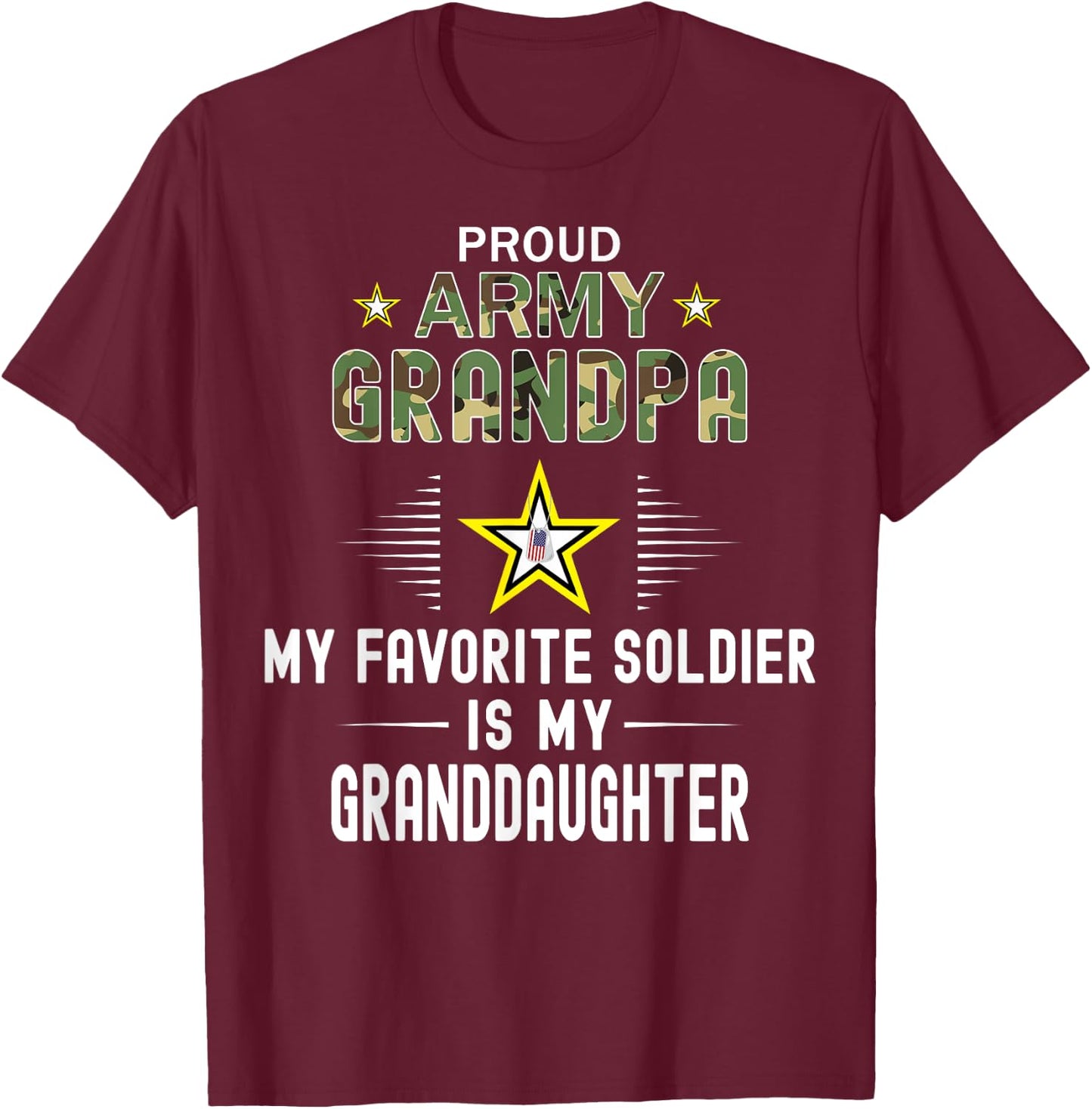 My Favorite Soldier Is My Granddaughter-Proud Army Grandpa T-Shirt - T-Shirt | Maroon
