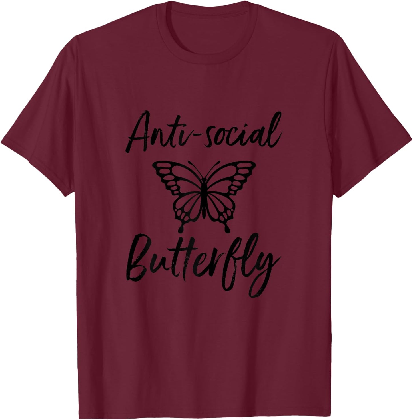 Anti-Social Butterfly Funny T-Shirt - T-Shirt | Maroon
