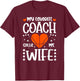 Proud Basketball Coach's Wife Of A Basketball Coach Wife T-Shirt - T-Shirt | Maroon