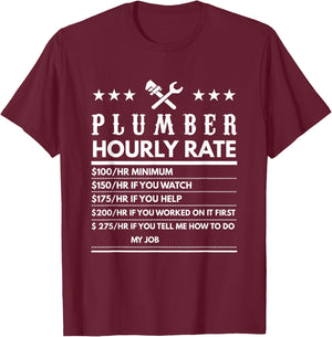 Plumber Funny Hourly Rate T-Shirt - T-Shirt | Maroon