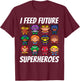 I Feed Future Superheroes School Lunch Lady Squad T-Shirt - T-Shirt | Maroon
