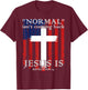 Normal Isn't Coming Back But Jesus Is American Flag T-Shirt - T-Shirt | Maroon