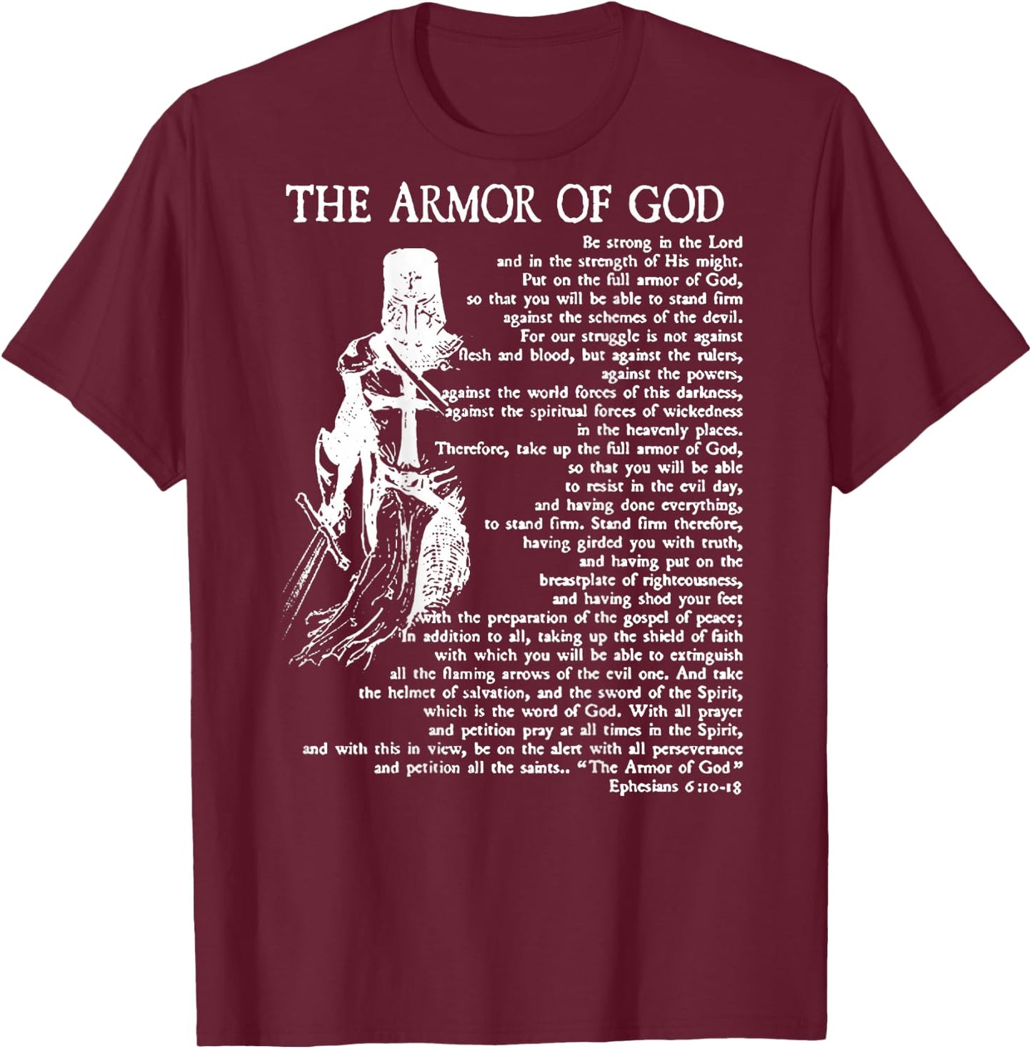 Armor of God Christian Bible Verse Religious Ephesians 6:11 T-Shirt - T-Shirt | Maroon