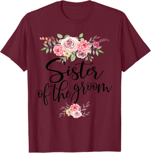 Sister Of The Groom Wedding Bridal Party T-Shirt - T-Shirt | Maroon