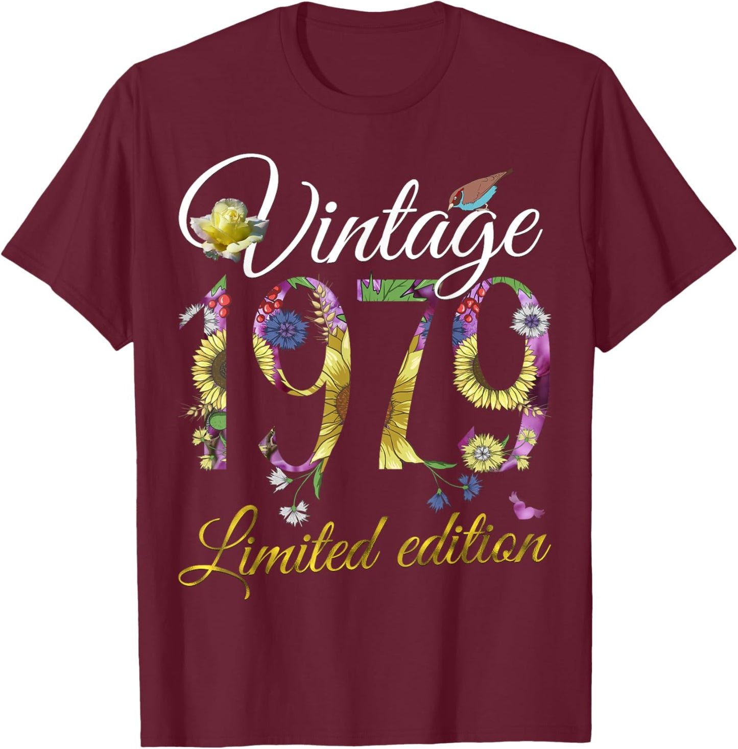 Vintage 1979 46 Year Old Sunflowers Floral 46th Birthday T-Shirt - T-Shirt | Maroon