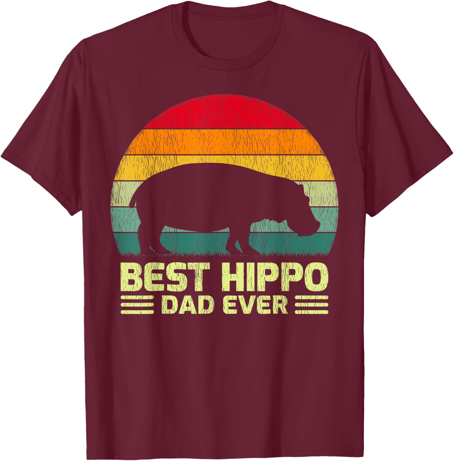 Funny Vintage Best Hippo Dad Ever Father's Day T-Shirt - T-Shirt | Maroon