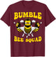 Funny Bumble Bee Design For Kids Men Women Bee Squad Buddies T-Shirt - T-Shirt | Maroon