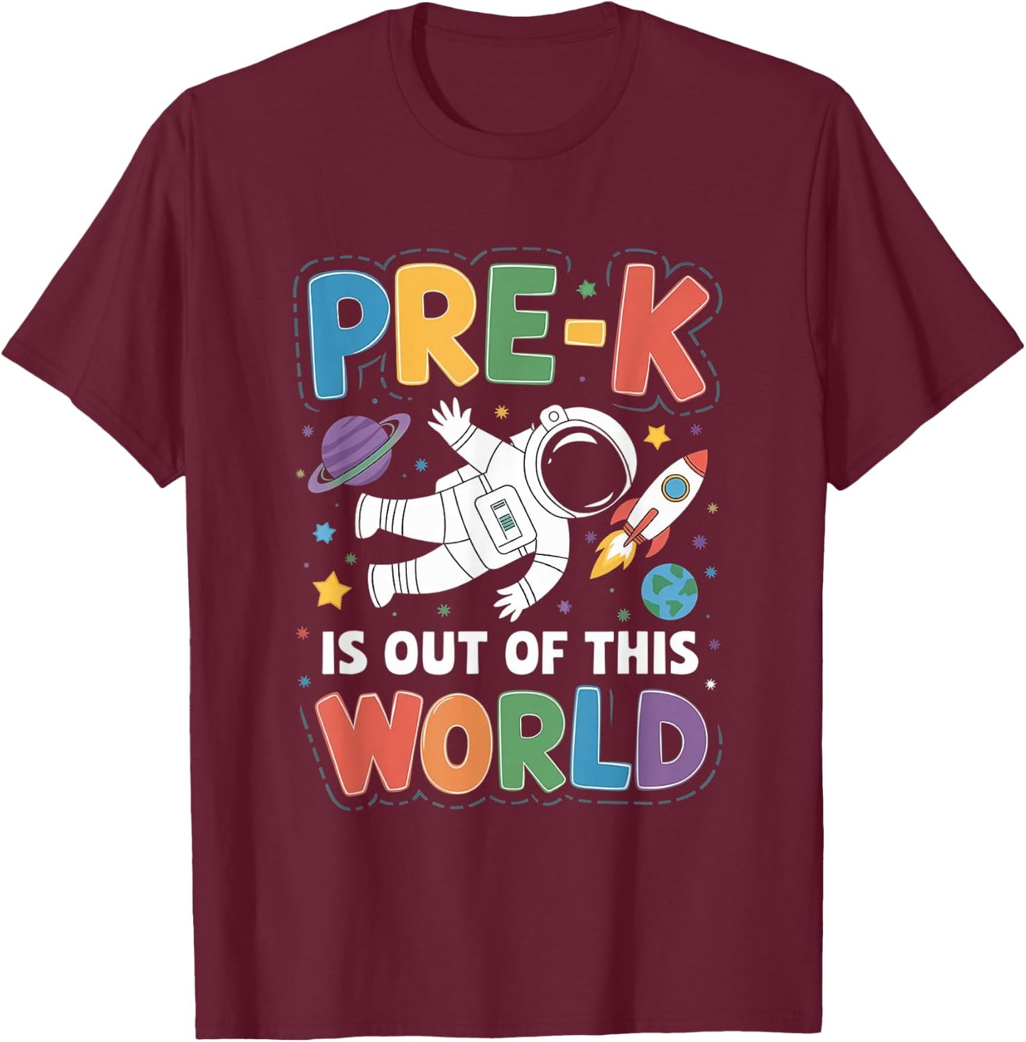 Pre-K is Out of This World Space Teacher Back to School T-Shirt - T-Shirt | Maroon