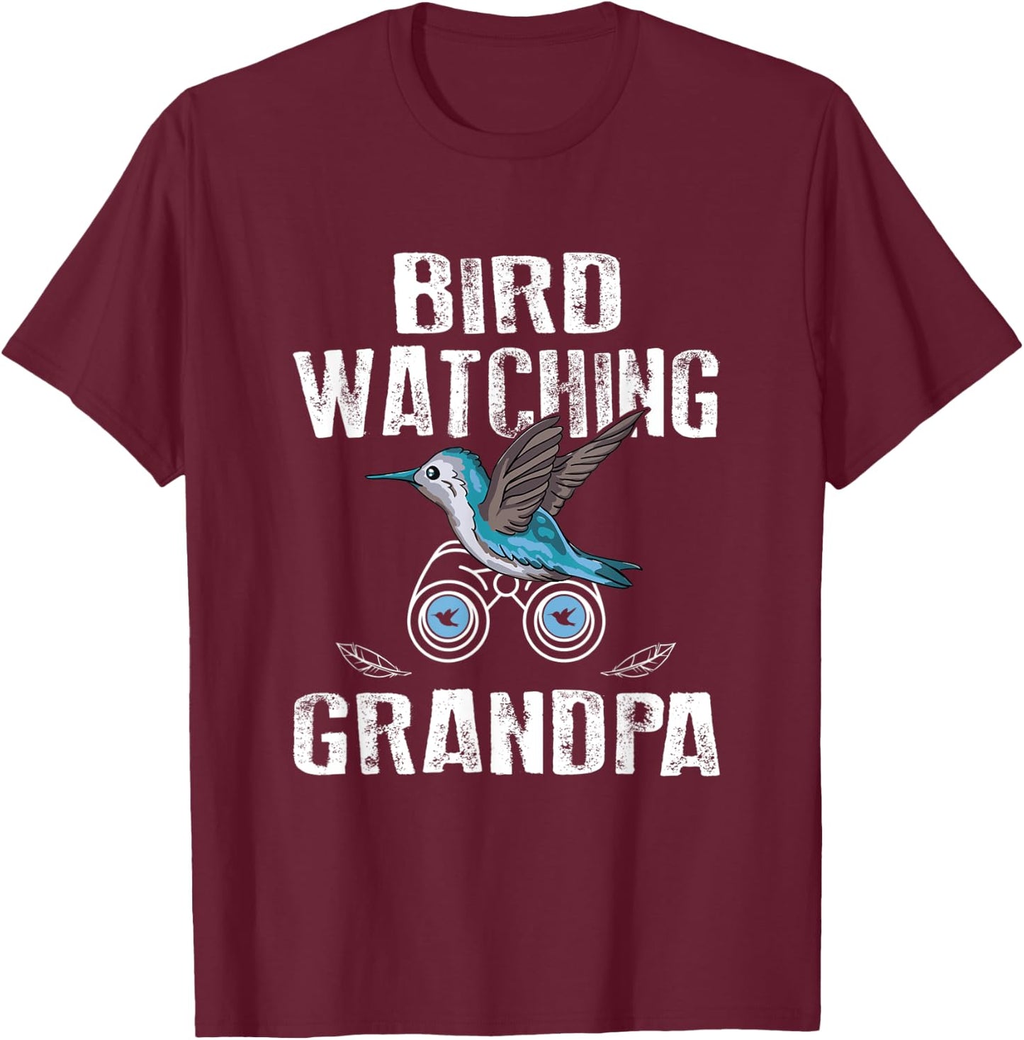 Bird Watching Grandpa Birdwatching Birding T-Shirt - T-Shirt | Maroon