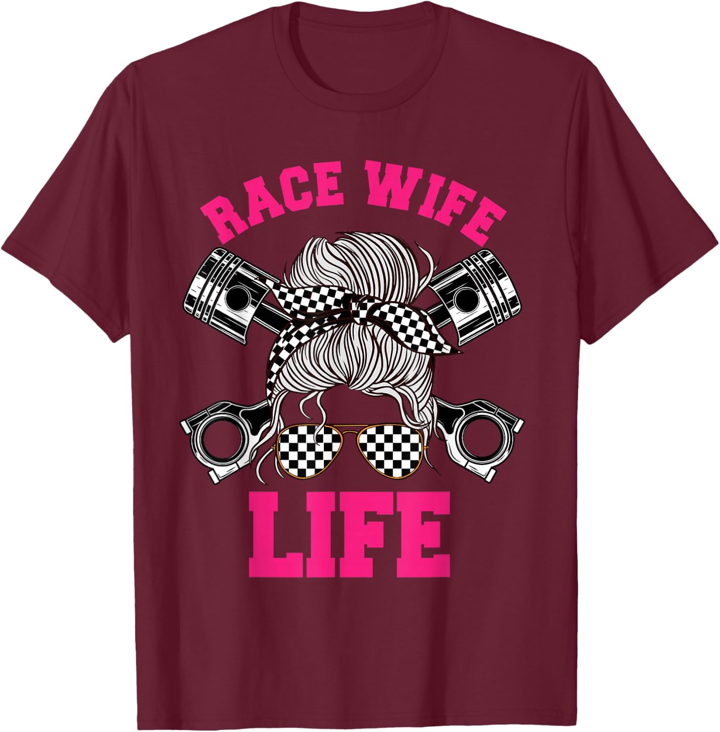 Race Wife Life Dirt Track Racing Racer Bike Car MX T-Shirt - T-Shirt | Maroon