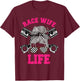 Race Wife Life Dirt Track Racing Racer Bike Car MX T-Shirt - T-Shirt | Maroon