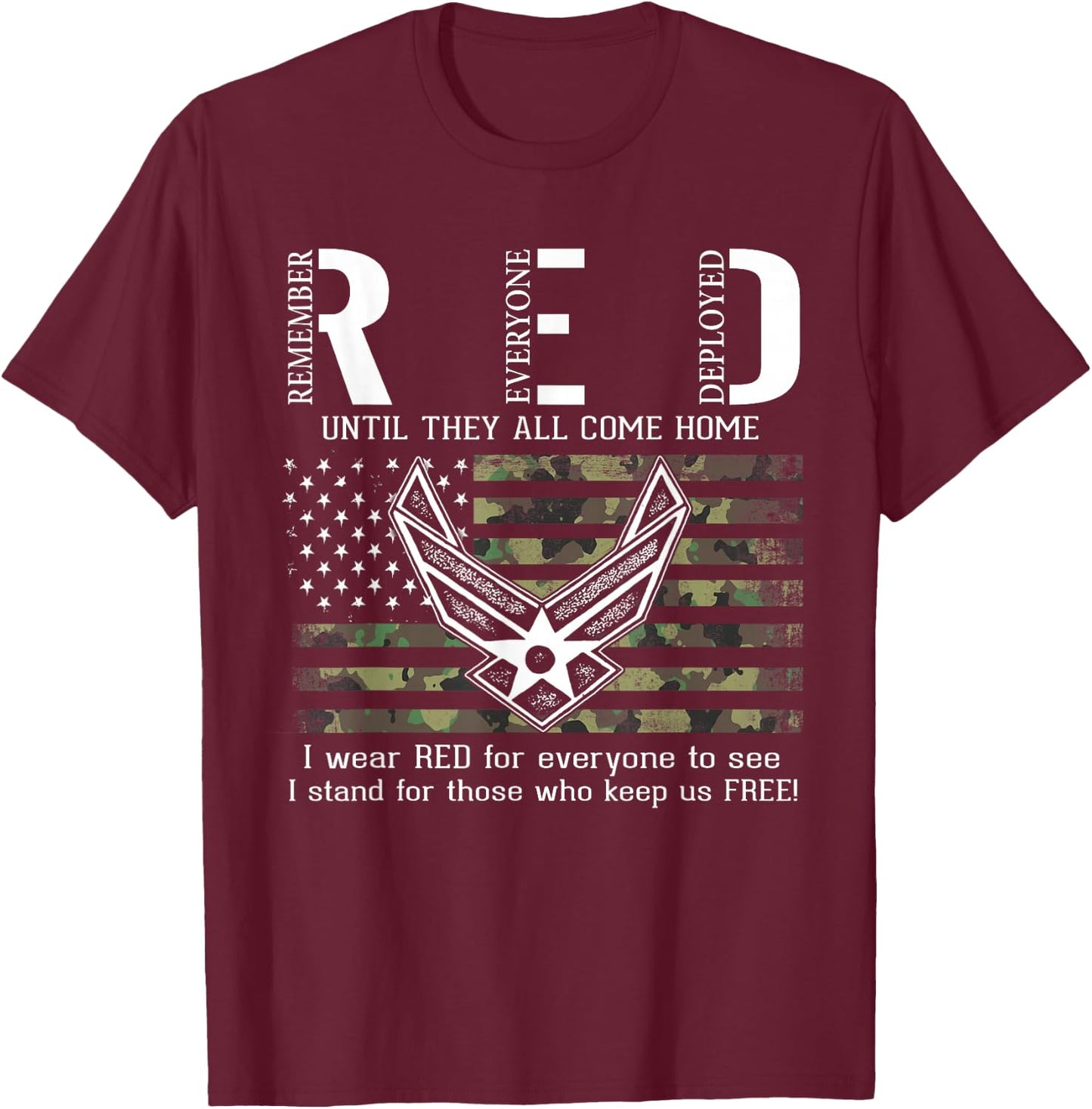 US Air Force Support RED Friday Remember Everyone Deployed T-Shirt - T-Shirt | Maroon