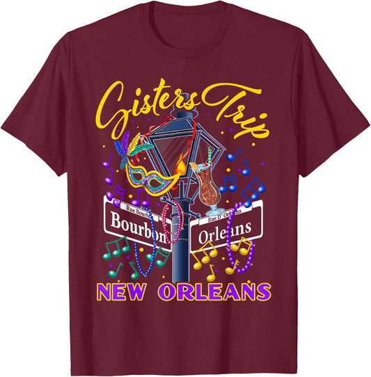 New Orleans Sisters Trip NOLA Girls Holiday T-Shirt - T-Shirt | Maroon