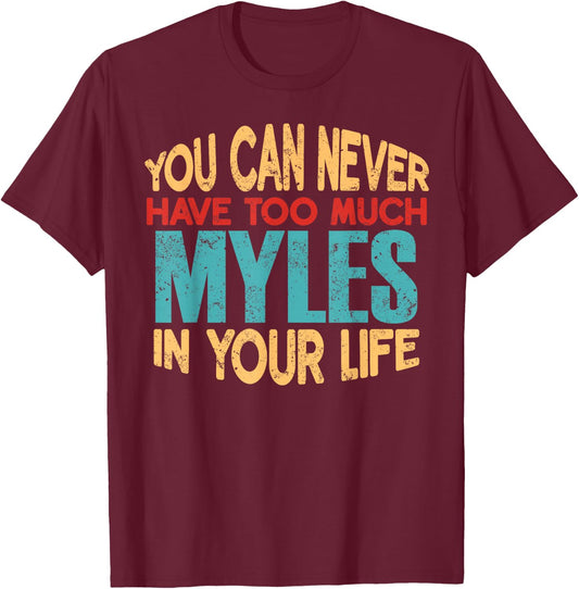 Funny Myles Personalized First Name Joke Item T-Shirt - T-Shirt | Maroon