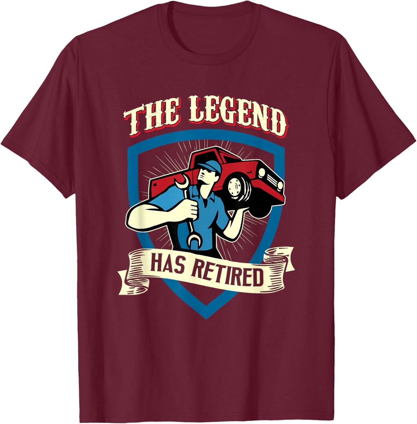 The Legend Has Retired Auto Mechanic Retirement Gift T-Shirt - T-Shirt | Maroon