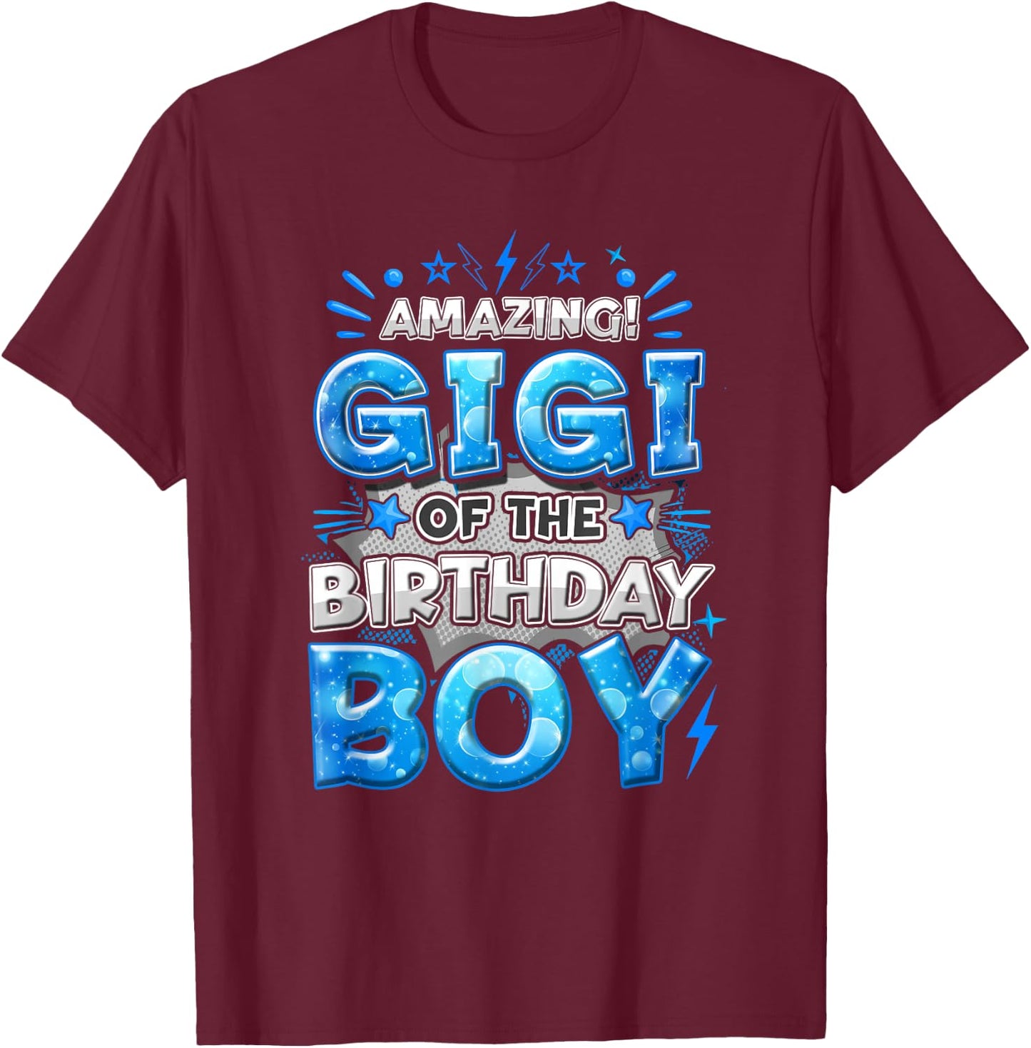 Amazing Gigi Of The Birthday Boy Matching Family Party T-Shirt - T-Shirt | Maroon