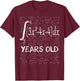 Funny Math Geek Integral Calculus 19th Birthday 19 Years Old T-Shirt - T-Shirt | Maroon