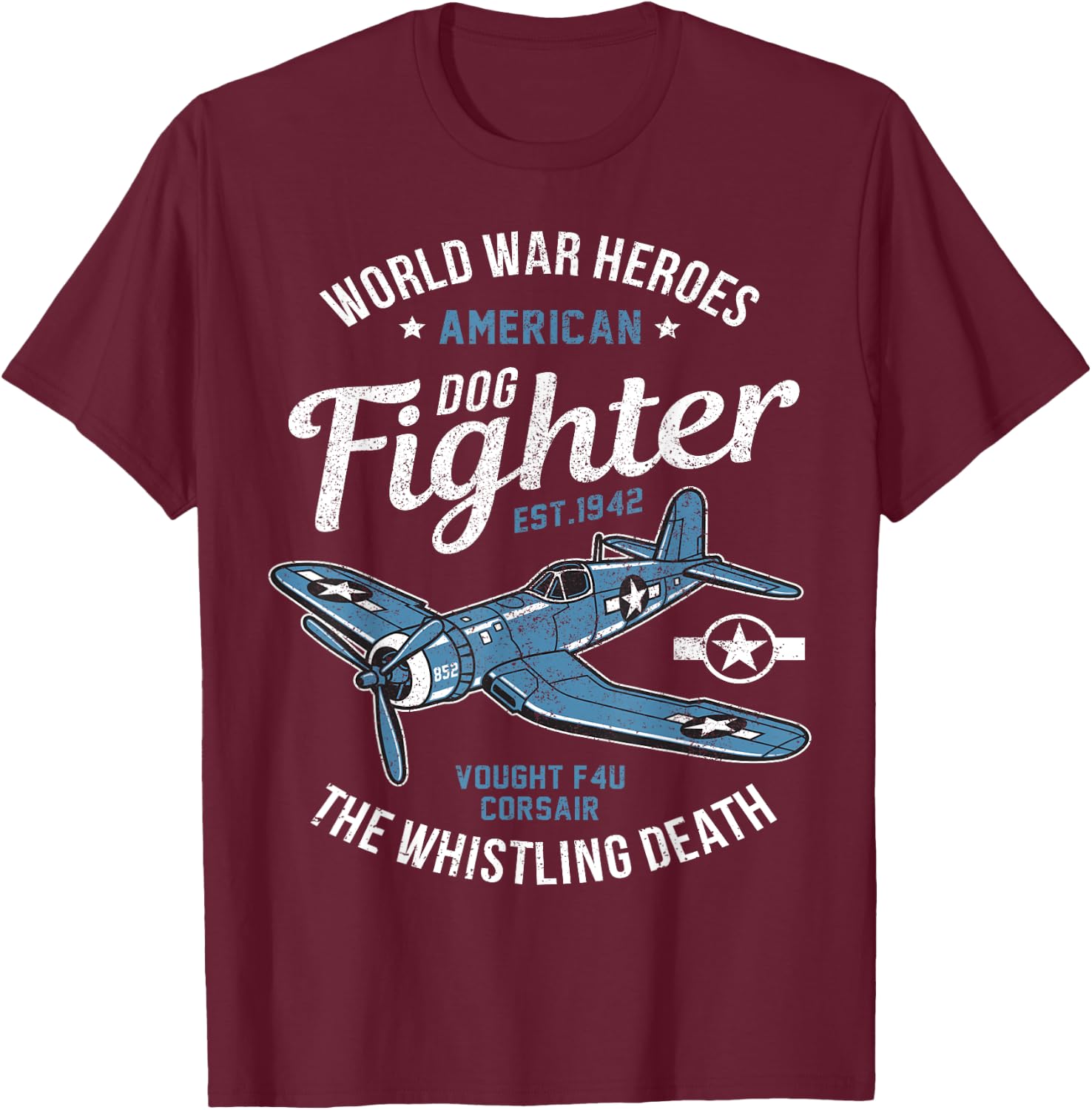 WW2 Planes Warbirds Warplanes F4U Corsair T-Shirt - T-Shirt | Maroon