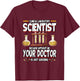 Funny Clinical Laboratory Scientist Science Lab Technician T-Shirt - T-Shirt | Maroon