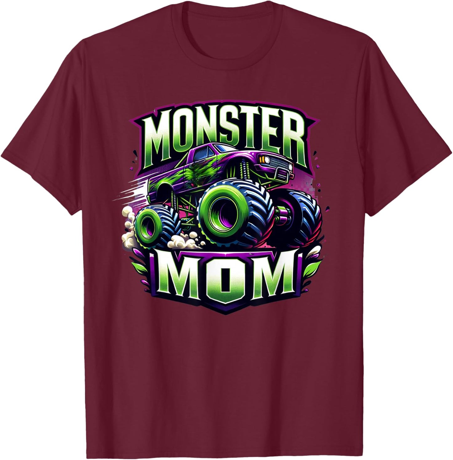 Monster Truck Race Racer Driver Mom Mother's Day T-Shirt - T-Shirt | Maroon