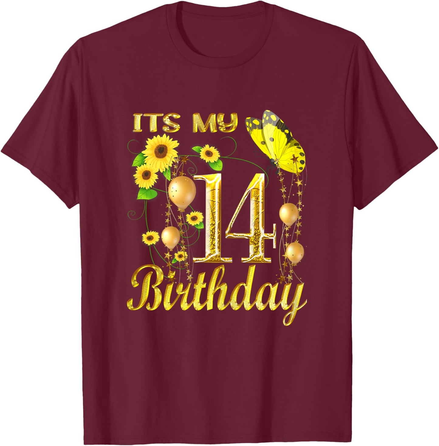 Its My 14th Birthday 14 Year Old Girl Sunflower Butterfly T-Shirt - T-Shirt | Maroon