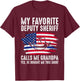 My Deputy Sheriff calls me Grandpa Deputy Sheriff T-Shirt - T-Shirt | Maroon