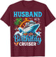 Husband Of The Birthday Cruiser Cruise Boat Birthday Party T-Shirt - T-Shirt | Maroon