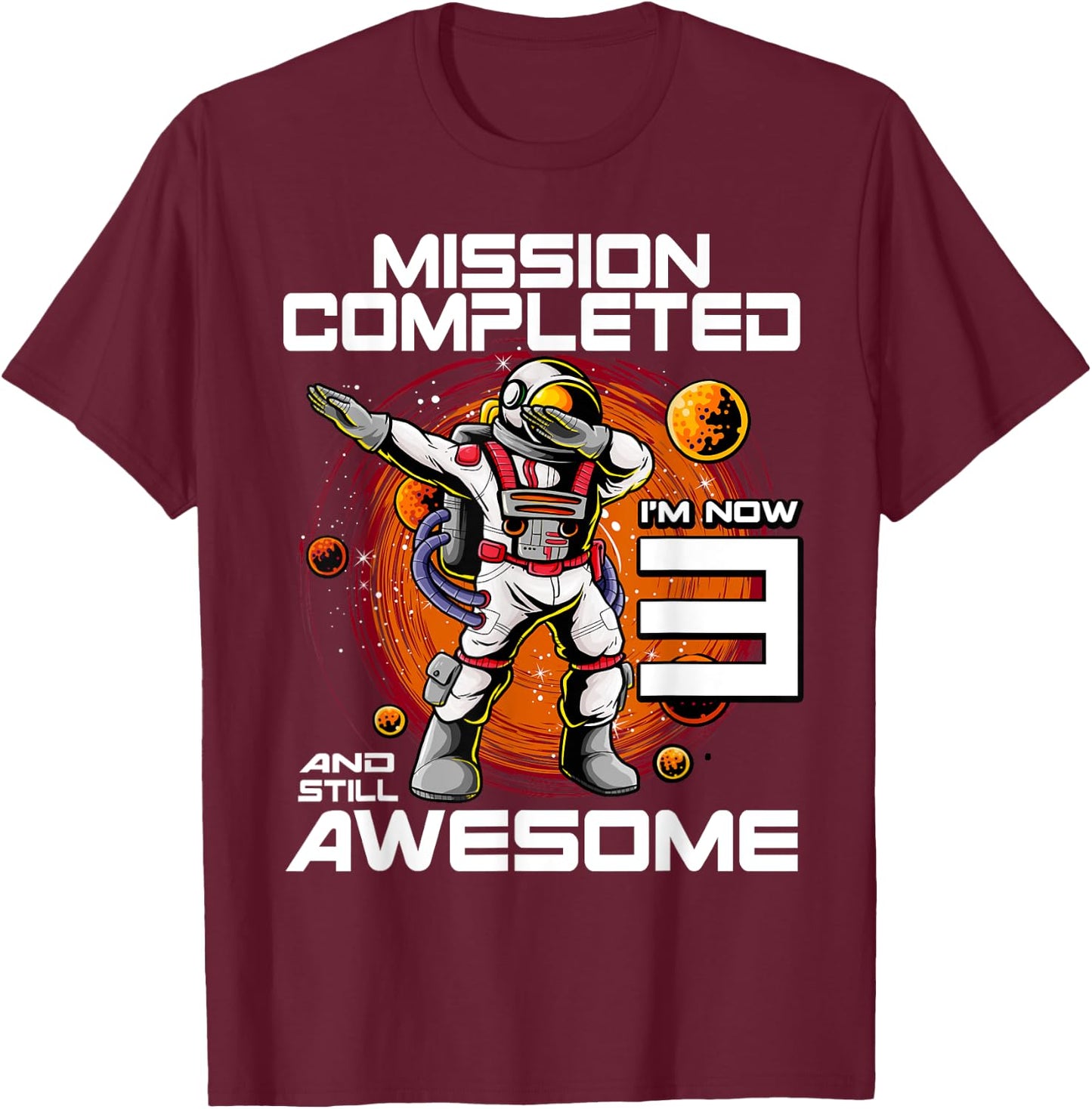 3rd Birthday Astronaut 3 Years Old Outer Space Birthday T-Shirt - T-Shirt | Maroon