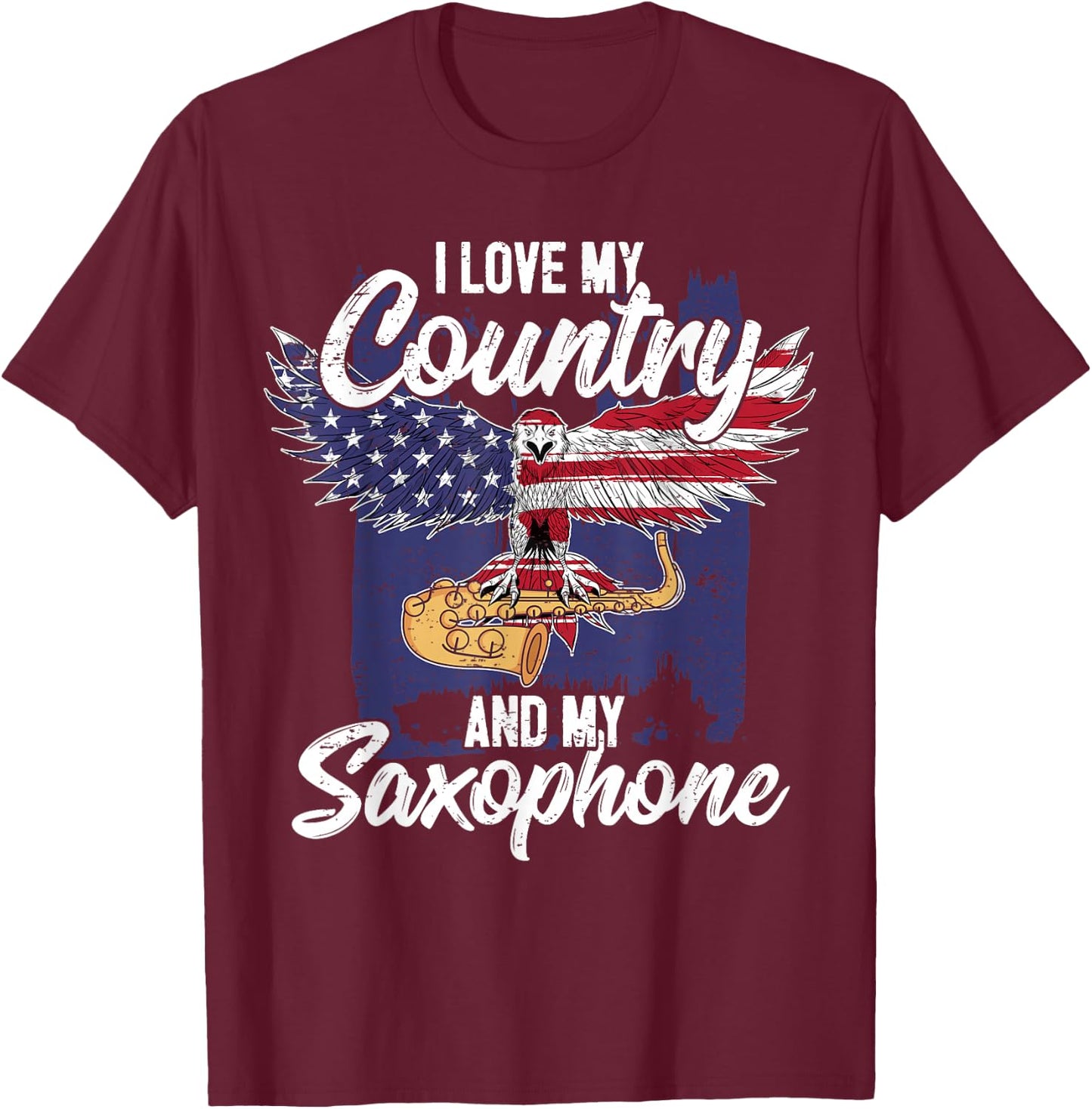 Saxophonist USA Saxophone Player America Eagle Saxophone T-Shirt - T-Shirt | Maroon
