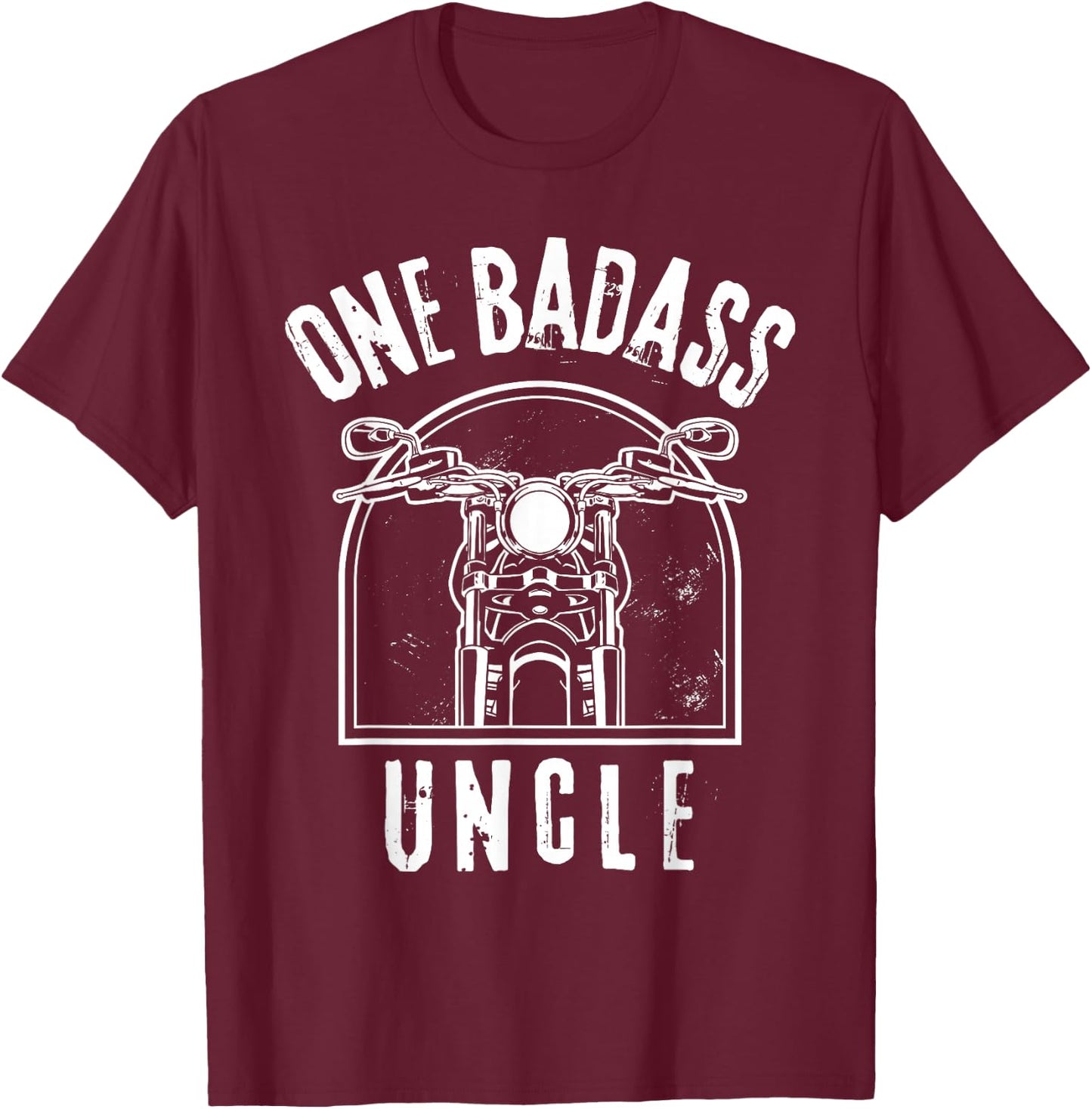 One Badass Uncle Motorcycle Biker Rider Fathers Days T-Shirt - T-Shirt | Maroon