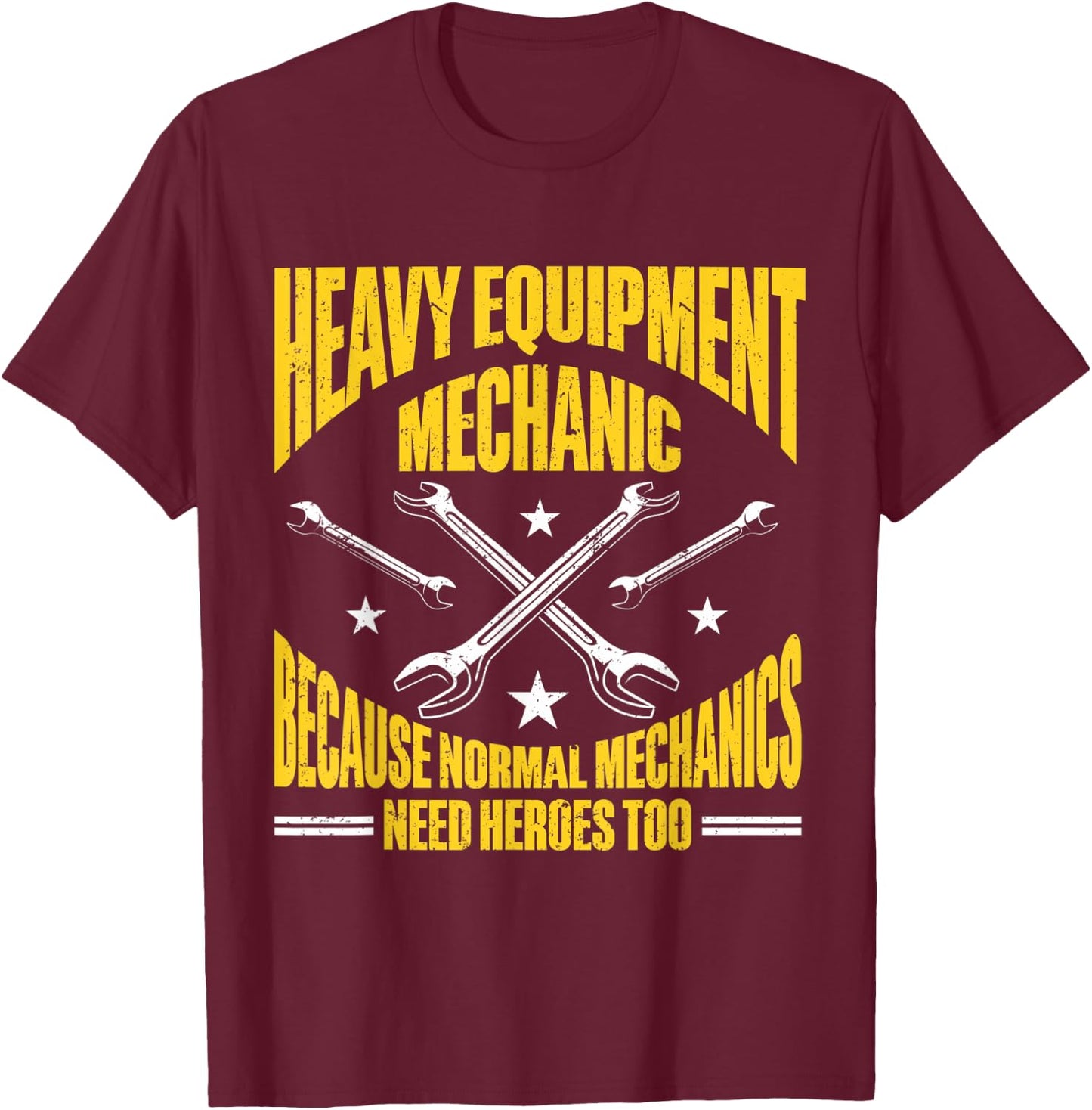 Heavy Equipment Technician Heavy Duty Mechanic T-Shirt - T-Shirt | Maroon