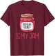 Being an Aunt is My Jam T-Shirt - T-Shirt | Maroon