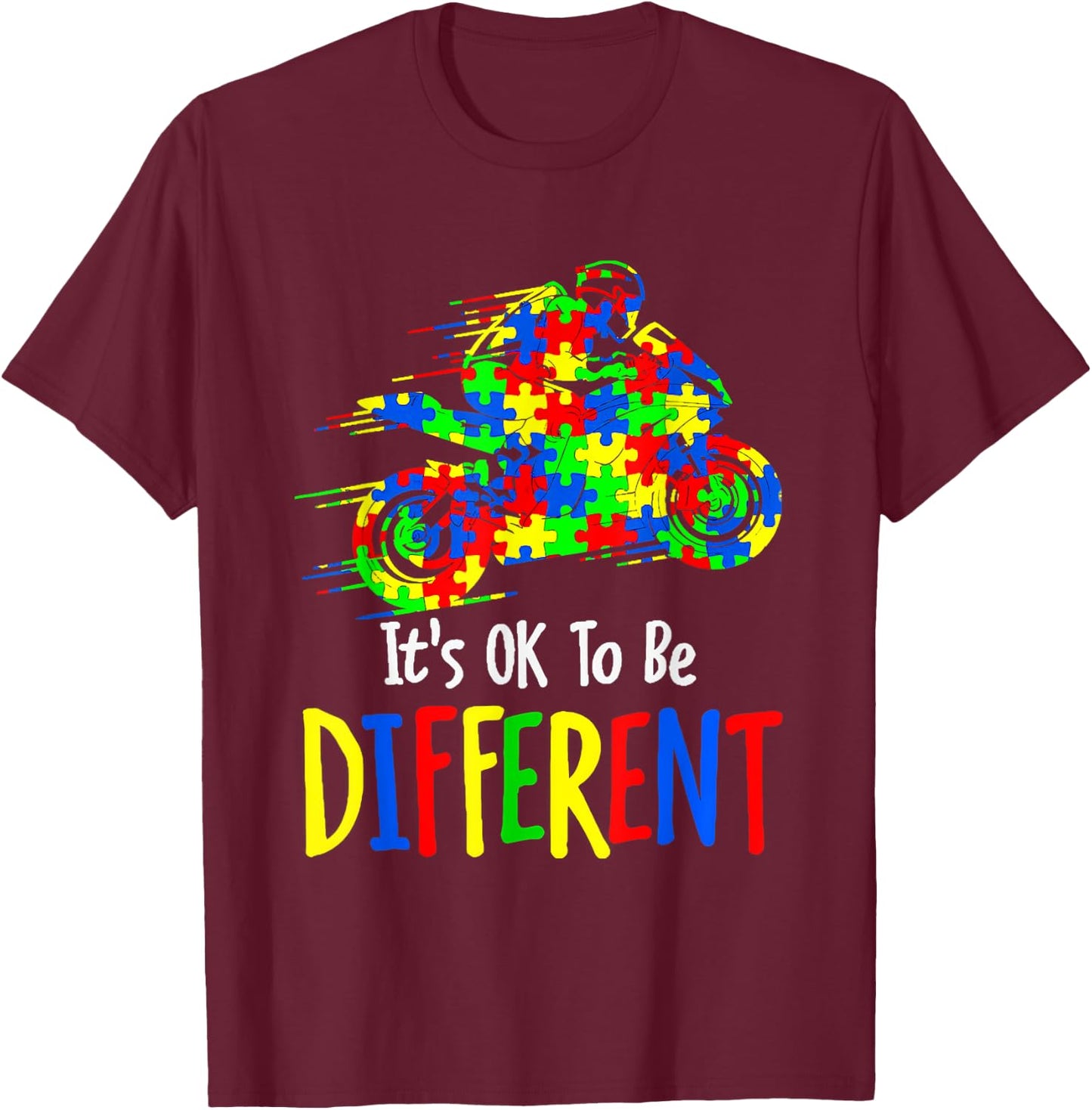 Autism Awareness It's Ok To Be Different Colorful Motorcycle T-Shirt - T-Shirt | Maroon