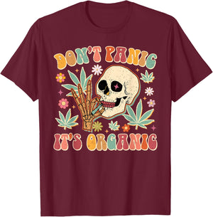 Don't Panic It's Organic Weed Cannabis Skull Marijuana 420 T-Shirt - T-Shirt | Maroon