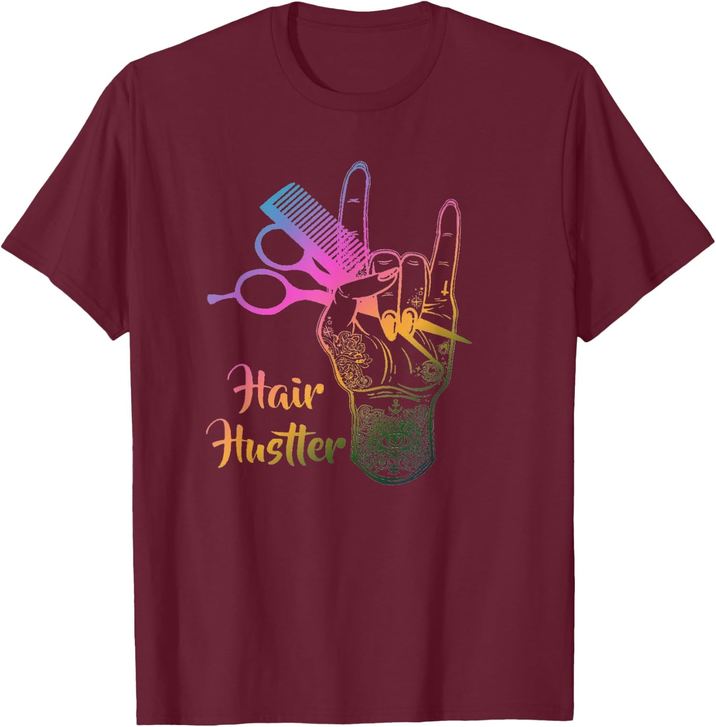 Hair Hustler Funny Hairstylist Barber Salon Stylist T-Shirt - T-Shirt | Maroon