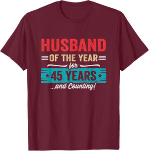 Husband Married 45 Years - Couples 45th Wedding Anniversary T-Shirt - T-Shirt | Maroon