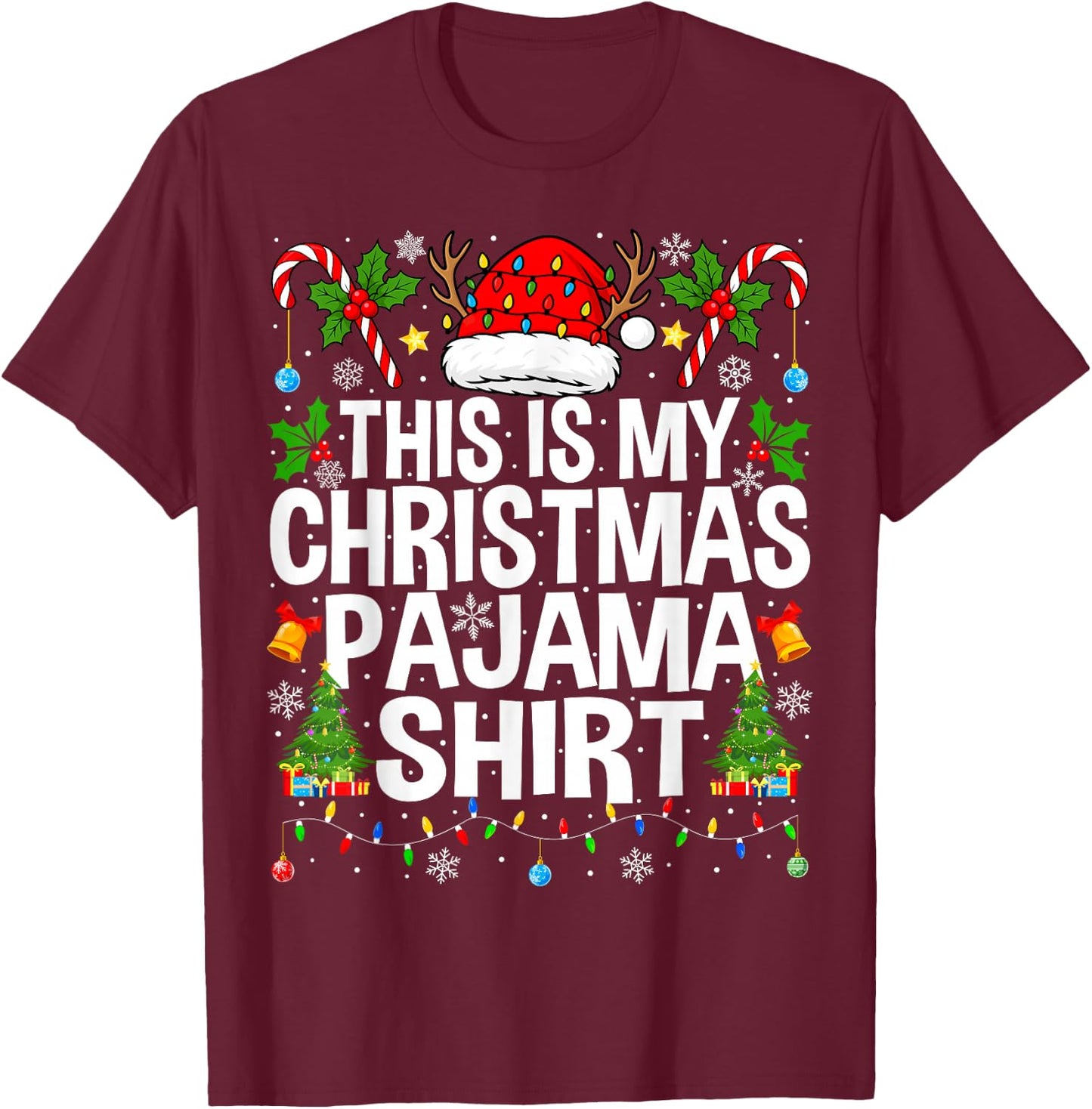 This is My Christmas Pajama Shirt Funny Xmas PJs Christmas T-Shirt - T-Shirt | Maroon