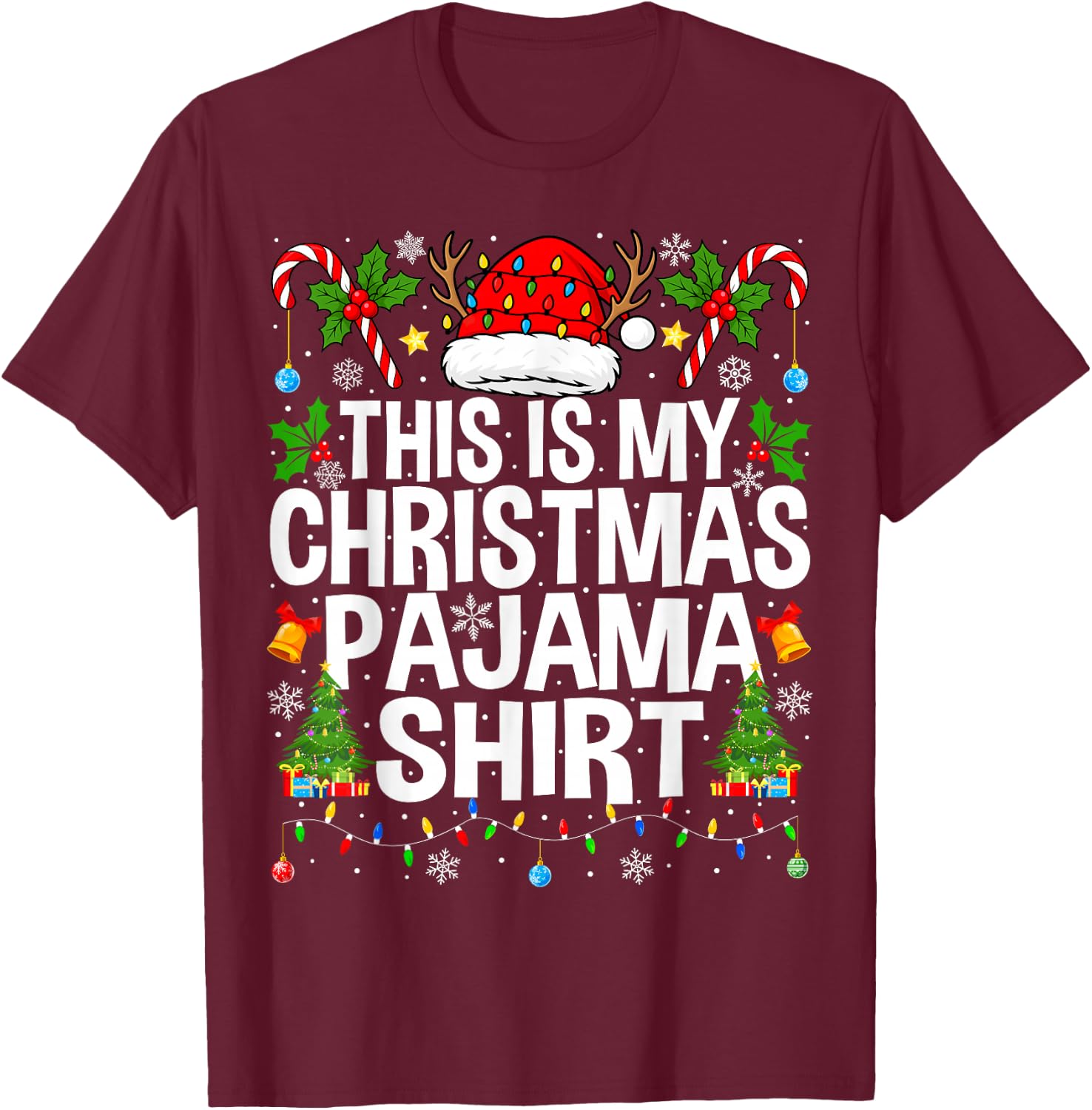 This is My Christmas Pajama Shirt Funny Xmas PJs Christmas T-Shirt - T-Shirt | Maroon